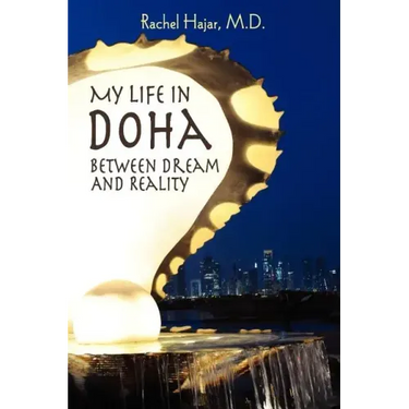 My Life in Doha: Between Dream and Reality