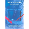 Magical Realism: Theory, History, Community