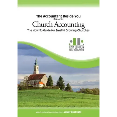 Church Accounting: The How-To Guide for Small & Growing Churches