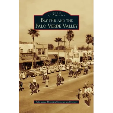 Blythe and the Palo Verde Valley