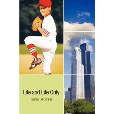 Life and Life Only