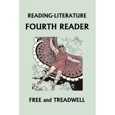 READING-LITERATURE Fourth Reader (Color Edition) (Yesterday's Classics)