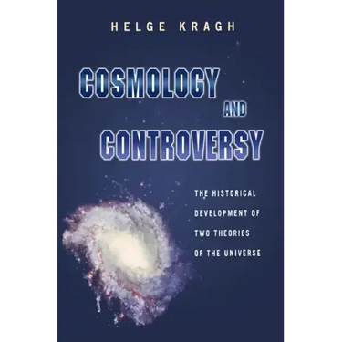 Cosmology and Controversy: The Historical Development of Two Theories of the Universe