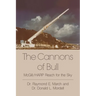 The Cannons of Bull: McGill/HARP Reach for the Sky