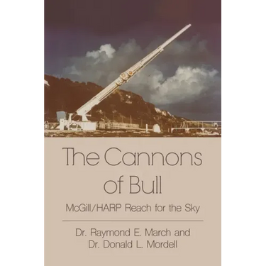 The Cannons of Bull: McGill/HARP Reach for the Sky