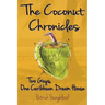 The Coconut Chronicles: Two Guys, One Caribbean Dream House
