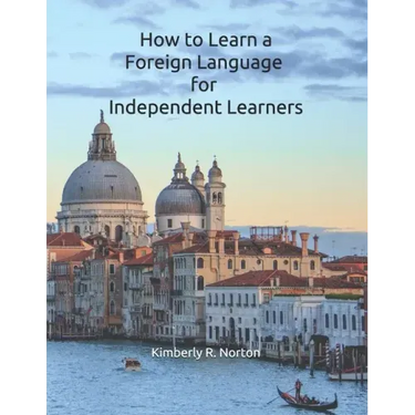 How to Learn a Foreign Language for Independent Learners