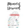 Memories Unwound