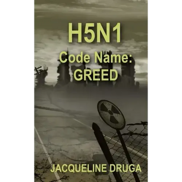 H5N1 Code Name: Greed