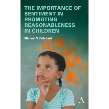 The Importance of Sentiment in Promoting Reasonableness in Children