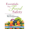 Essentials for Food Safety: The Fight against Microorganisms