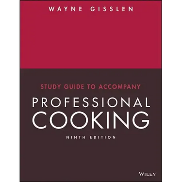 Professional Cooking, 9e Study Guide