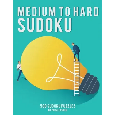 Medium To Hard Sudoku Puzzle Book For Adults 1: 250 Medium And 250 Hard Sudoku Puzzles. 4 Puzzles On Each Page, 9X9 Sudoku. This is our First Book In