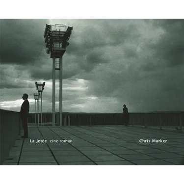 La Jetée: Ciné-Roman