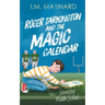 Roger Tarkington and the Magic Calendar: Surviving Middle School