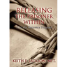 Releasing the Prisoner Within: A 63 Day Recovery Program