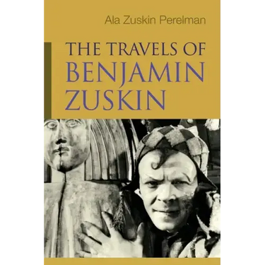 The Travels of Benjamin Zuskin