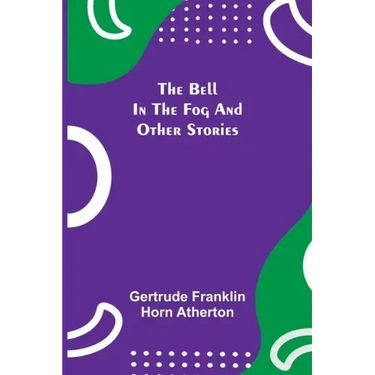 The Bell In The Fog And Other Stories