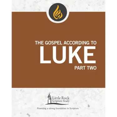 The Gospel According to Luke, Part Two