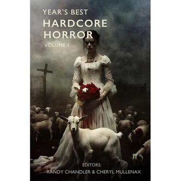 Year's Best Hardcore Horror Volume 1