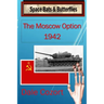 The Moscow Option-1942