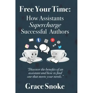 Free Your Time: How Assistants Supercharge Successful Authors
