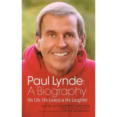 Paul Lynde: A Biography - His Life, His Love(s) and His Laughter (hardback)