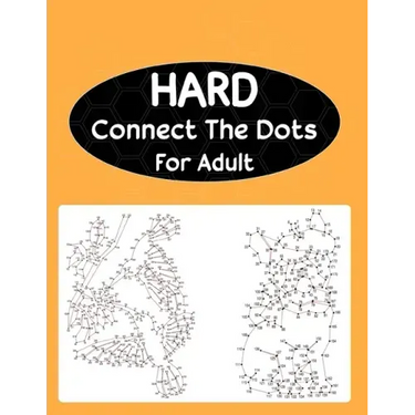 Hard Connect The Dots For Adult: Extreme Dot to Dot Puzzle Challenge