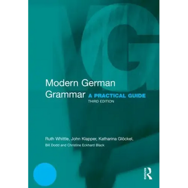 Modern German Grammar: A Practical Guide