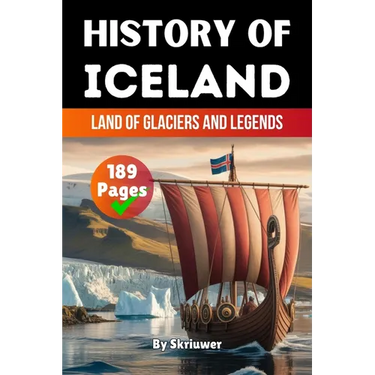 The History of Iceland: Land of Glaciers and Legends