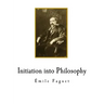 Initiation into Philosophy: Classic Philosophy