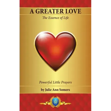 A Greater Love: The Essence of Life