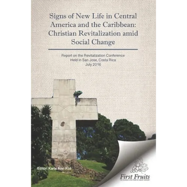 Signs of New Life in Central America and the Caribbean: Christian Revitalization Amid Social Change