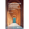 Comprehensive Fundraising Campaigns: A Guide for Presidents and Boards