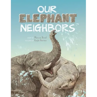 Our Elephant Neighbours