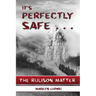It's Perfectly Safe . . .: The Rulison Matter