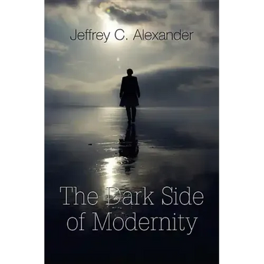 Dark Side of Modernity