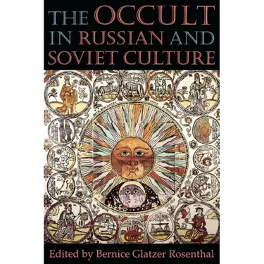 The Occult in Russian and Soviet Culture: From Tongan Villages to American Suburbs