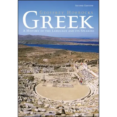 Greek: A History of the Language and Its Speakers