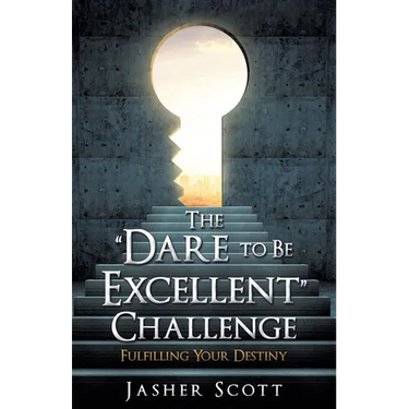 The "Dare to Be Excellent" Challenge