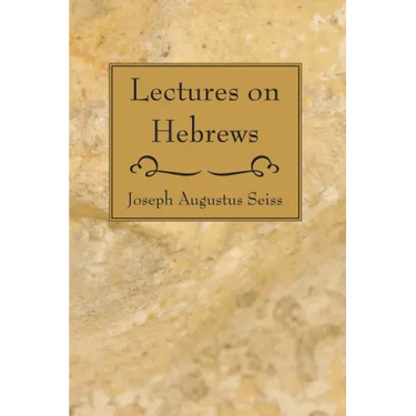 Lectures on Hebrews