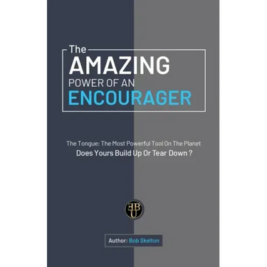 The Amazing Power of an Encourager