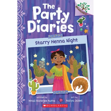 Starry Henna Night: A Branches Book (the Party Diaries #2)