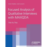 Focused Analysis of Qualitative Interviews with MAXQDA: Step by Step
