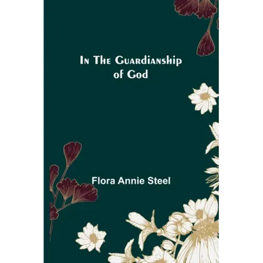 In the Guardianship of God