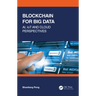 Blockchain for Big Data: Ai, Iot and Cloud Perspectives