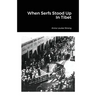 When Serfs Stood Up In Tibet