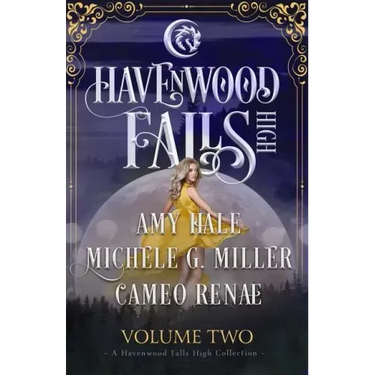 Havenwood Falls High Volume Two: A Havenwood Falls High Collection
