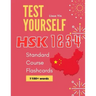 Test Yourself HSK 1 2 3 4 Standard Course Flashcards: Chinese proficiency mock test level 1 to 4 workbook