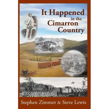 It Happened in the Cimarron Country